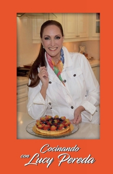 Paperback Cocinando con Lucy Pereda [Spanish] Book