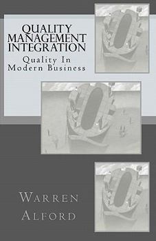 Paperback Quality Management Integration: Quality In Modern Business Book