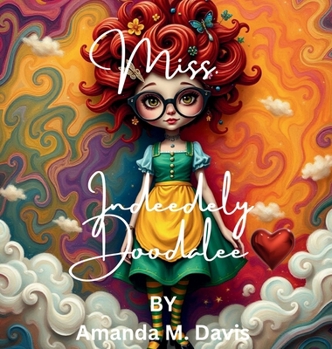 Hardcover Miss. Indeedely Doodalee Book
