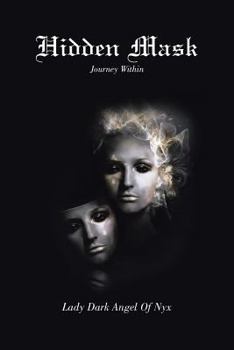 Hidden Mask : Journey Within