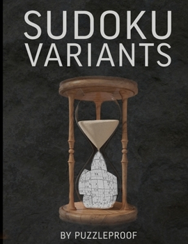 Paperback Sudoku Variants - Sudoku Variations Puzzle Book 2: Large Print Normal To Hard Difficulty Sudokus. One Puzzle Per Page. Sudoku Hyper, Twins, Marathon, Book