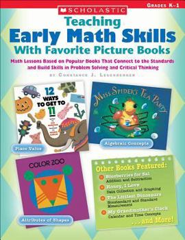 Paperback Teaching Early Math Skills with Favorite Picture Books: Grades K-1 Book