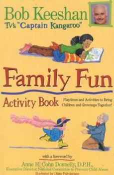 Paperback Family Fun Activity Book: Playtimes and Activities to Bring Children and Grownups Together Book