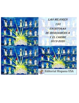 Paperback Las Mejores 100 Escritoras de Iberoamérica y El Caribe [Spanish] Book