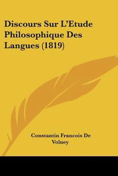 Paperback Discours Sur L'Etude Philosophique Des Langues (1819) [French] Book
