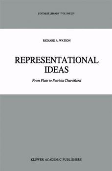 Paperback Representational Ideas: From Plato to Patricia Churchland Book