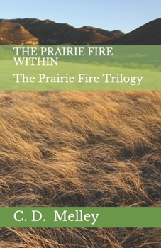 Paperback The Prairie Fire Within Book