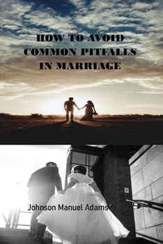 Paperback How to Avoid Common Pitfalls in Marriage Book