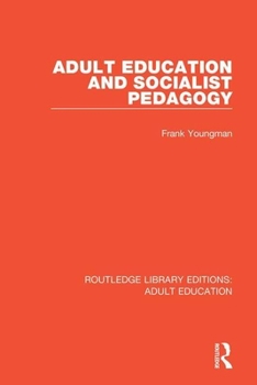 Paperback Adult Education and Socialist Pedagogy Book