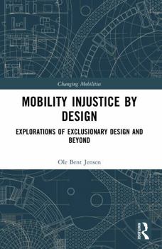 Paperback Mobility Injustice by Design Book