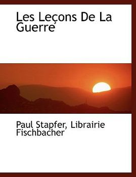 Les Leçons De La Guerre