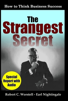 Paperback The Strangest Secret: How to Think Business Success Book