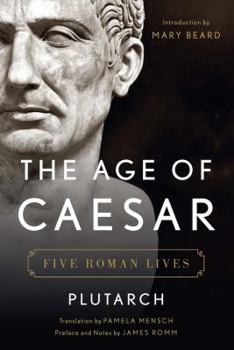 Hardcover The Age of Caesar: Five Roman Lives Book