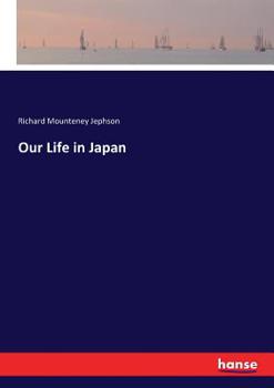 Paperback Our Life in Japan Book