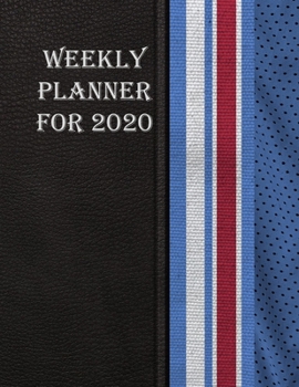 Paperback Weekly Planner for 2020: Planner Calendar Tracker Weekly Journal to plan the Year Ahead Book