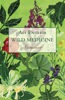 Paperback Wild Medicine, Summer: Summer Book