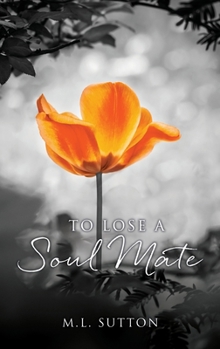 Hardcover To Lose a Soul Mate Book