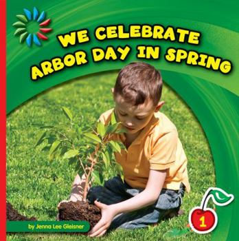 Paperback We Celebrate Arbor Day in Spring Book