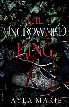Paperback The Uncrowned King (The Blood Prince) Book