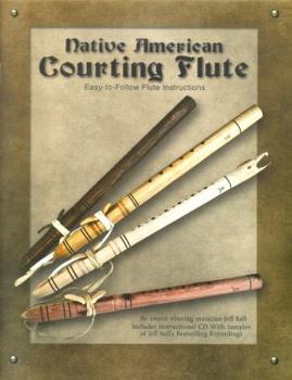 Paperback Native American Courting Flute [With CD (Audio)] Book