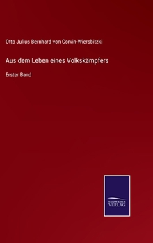 Hardcover Aus dem Leben eines Volkskämpfers: Erster Band [German] Book