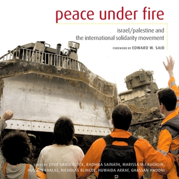 Paperback Peace Under Fire: Israel/Palestine and the International Solidarity Movement Book