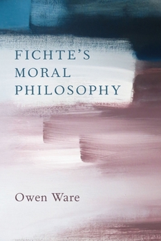 Hardcover Fichte's Moral Philosophy Book