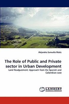 Paperback The Role of Public and Private Sector in Urban Development Book