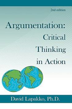Hardcover Argumentation: Critical Thinking in Action Book