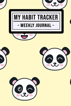 My Habit Tracker Journal: Panda Habit Tracker / Journal  | 52 Weeks | Undated (6x9)