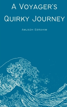 Paperback A Voyager's Quirky Journey Book