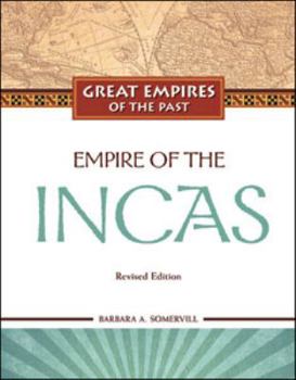 Empire of the Inca - Book  of the Great Empires of the Past