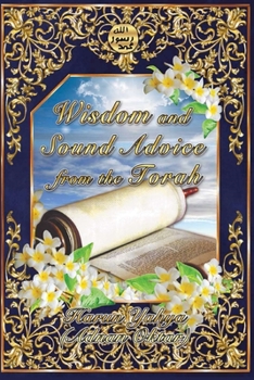 Paperback Wisdom And Sound Advice From The Torah- B/W Book