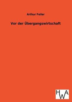 Paperback VOR Der Ubergangswirtschaft [German] Book