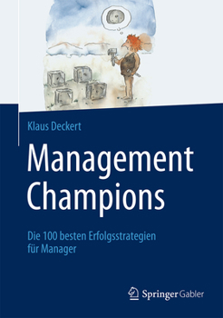 Hardcover Management Champions: Die 100 Besten Erfolgsstrategien Für Manager [German] Book