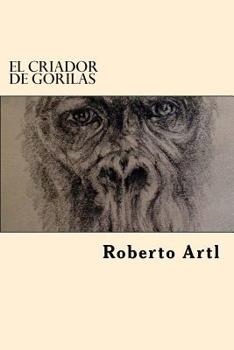 Paperback El Criador de Gorilas (Spanish Edition) [Spanish] Book