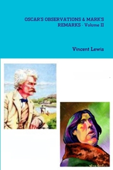 Paperback OSCAR'S OBSERVATIONS & MARK'S REMARKS - Volume II Book