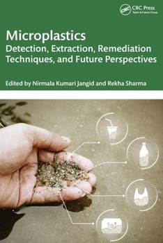 Paperback Microplastics: Detection, Extraction, Remediation Techniques, and Future Perspectives Book