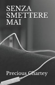 Paperback Senza Smettere Mai [Italian] Book