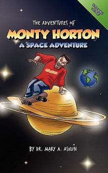 Paperback The Adventures Of Monty Horton: #1 Book