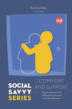 Paperback Comfort and support - Social Savvy Series Book