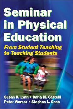 Paperback Seminar in Pe: From Student Teaching to Teaching Students Book