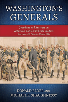 Paperback Washington's Generals: Questions and Answers on America's Earliest Military Leaders Book