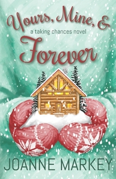 Paperback Yours, Mine, & Forever Book