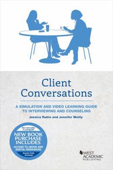 Paperback Client Conversations: A Simulation and Video Learning Guide to Interviewing and Counseling (Coursebook) Book