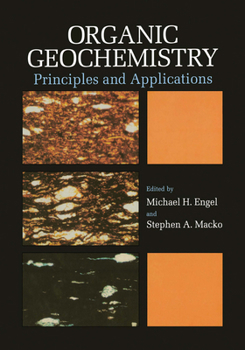 Hardcover Organic Geochemistry: Principles and Applications Book