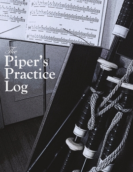 Paperback The Piper's Practice Log Book