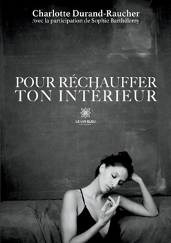 Paperback Pour réchauffer ton intérieur [French] Book