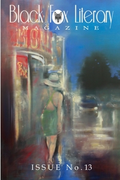 Paperback Black Fox Literary Magazine - Issue #13 Book