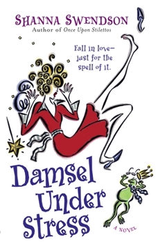 Paperback Damsel Under Stress: Enchanted Inc., Book 3 Book